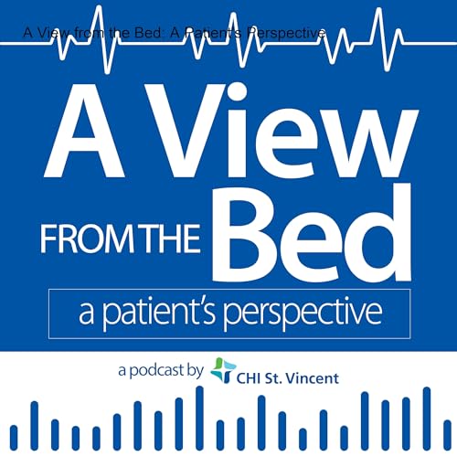 A View from the Bed: A Patient’s Perspective cover art