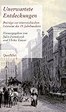 Unerwartete Entdeckungen: Beiträge zur österreichischen Literatur des 19. Jahrhunderts (QUODLIBET: Publikationen der Internationalen Nestroy-Gesellschaft)
