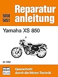  Yamaha XS 850 ab 1980: Reprint der 4. Auflage 1984 (Reparaturanleitungen)