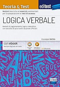 Vedi scheda su Amazon LOGICA VERBALE: Metodi di ragionamento logico-deduttivo con raccolta di quiz tratti da prove ufficiali