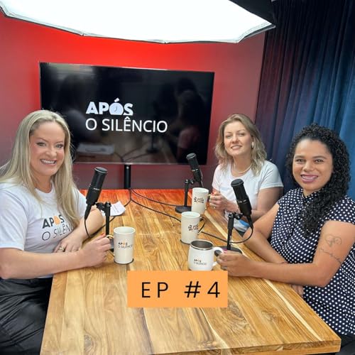 Podcast Ap&oacute;s o Sil&ecirc;ncio EP4 - Agr3ss&atilde;o F&iacute;sica e T0rtur4 Psicol&oacute;gica