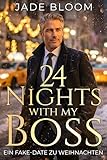 24 Nights with my Boss: Ein Fake-Date zu Weihnachten