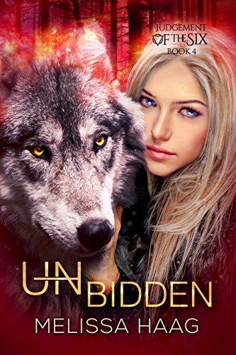 Un - bidden (Judgement Of The Six Book 4) (English...