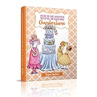 Four Seasons with Madame Chamberlaine 1614658692 Book Cover