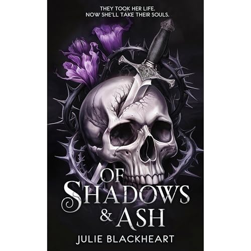 Of Shadows &amp;amp; Ash by Julie Blackheart episode artwork
