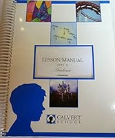 Calvert School Lesson Manual Seventh Grade Part B Beginning with Lesson 81 B00LEHSKFU Book Cover