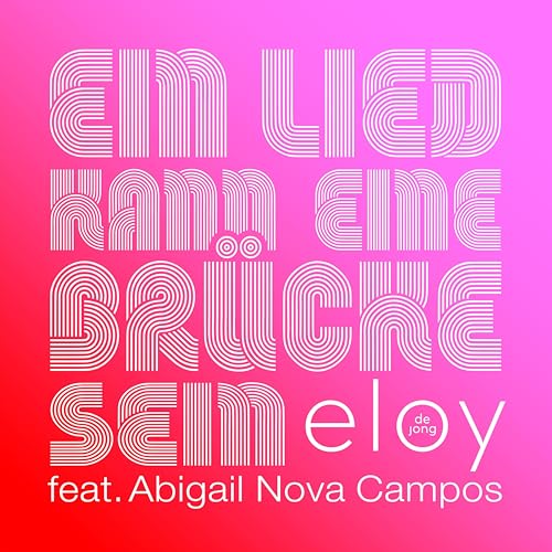 Eloy de Jong feat. Abigail Nova Campos