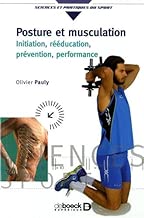 Download Posture et musculation, Initiation, rééducation, prévention, performance PDF