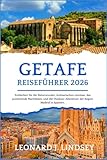 Getafe Reiseführer 2026: Entdecken Sie die Naturwunder, kulinarischen Genüsse, das pulsierende Nachtleben und die Outdoor-Abenteuer der Region Madrid in Spanien.