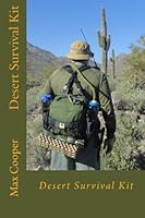 Desert Survival Kit 1511717165 Book Cover