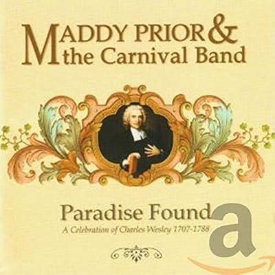 Paradise Found: A Celebration Of Charles Wesley 1707-1788
