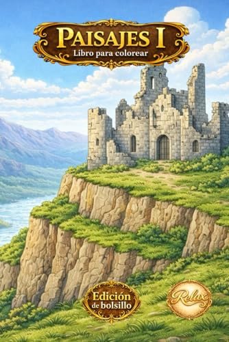 Paisajes I.– Libro Relax para Adultos colorear(Bocetos Volumen 1). Edición bolsillo: Paisajes tranquilos, pueblos, montañas y naturaleza para relajarse coloreando