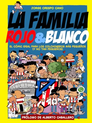 La familia Rojo y Blanco