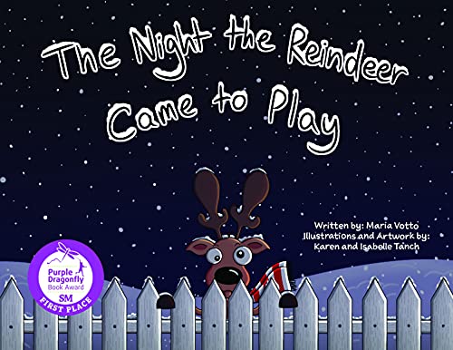 The Night The Reindeer Came To Play: A fun counting and rhyming holiday book for toddlers and early readers