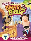 Buck Denver Asks: What's in the Bible? Volume 7 - Exile and Return