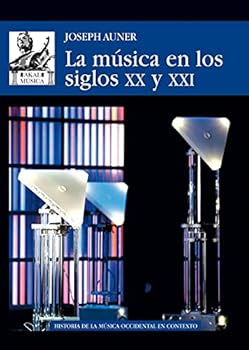 Paperback La música en los siglos XX y XXI [Spanish] Book