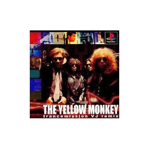 THE YELLOW MONKEY trancemission VJ remix