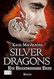  Silver Dragons - Ein brandheißes Date (Silver-Dragons-Reihe, Band 1)
