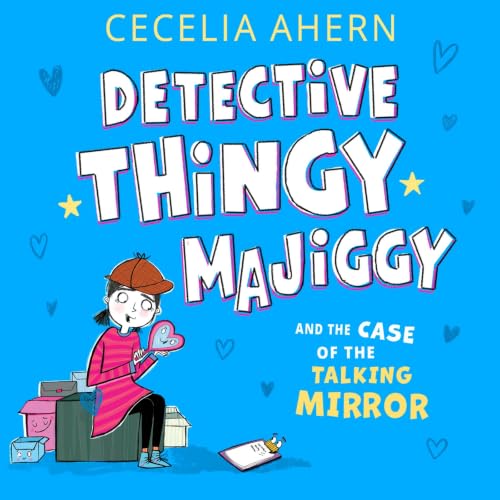 Detective Thingy Majiggy and the Case of the Talking Mirror cover art