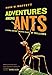 Adventures Among Ants: A Global Safari with a Cast of Trillions