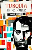 pelos cortos mujer 2017  Turquía sin sus mujeres: novela corta