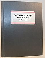 Cochise County Cowboy War: "A Cast of Characters" B001K1XQB8 Book Cover