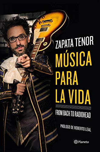 Msica para la vida: From Bach to Radiohead (No Ficcin)