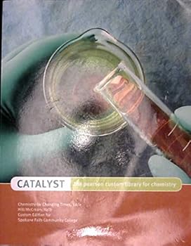Paperback Chemistry for Changing Times 14/e - Custom Edition for Spokane Falls Community College Book
