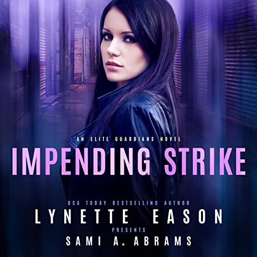 Impending Strike by Lynette Eason, Sami A. Abrams episode artwork