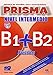 prisma fusion b1+b2 alumno+2cd n.intermedio (Spanish Edition)