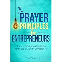 The Prayer Principles for Entrepreneurs