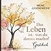 Jugendweihe Gästebuch-Das Leben ist, was du daraus machst.: Geschenk zur Jugendweihe für Jungs und Mädchen zum Start ins Erwachsenwerden, ein cooles ... für Sprüche und Fotos , Platz für 60 Gäste