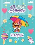  Baby Shower Planner: Cute Baby Tiger Holding Umbrella Shower Planner Guide to Baby Showers Track cost of food and drinks decoration items Addresses of People to Invite & Send