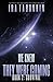 We Knew They Were Coming, Book 2: Survivial