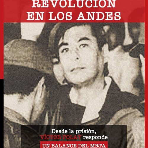 『La revoluci&oacute;n de los Andes. Desde la prisi&oacute;n V&iacute;ctor Polay responde』のカバーアート