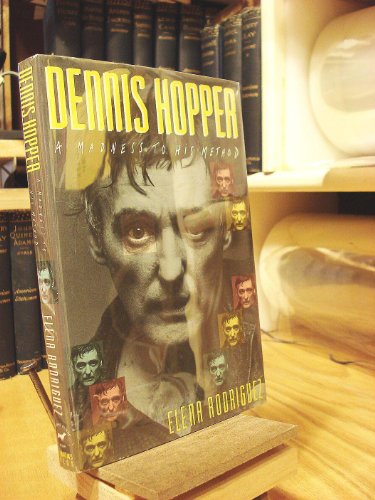 Dennis Hopper: A Madness to His Method 0312021909 Book Cover