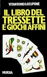  Il libro del tressette e giochi affini