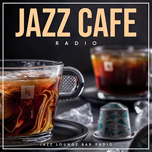 Amazon MusicでJazz Lounge Bar RadioのJazz Cafe Radioを再生する