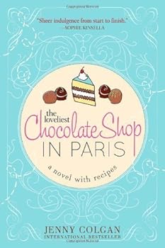 By Jenny Colgan - The Loveliest Chocolate Shop in Paris (2014-02-19) [Paperback]