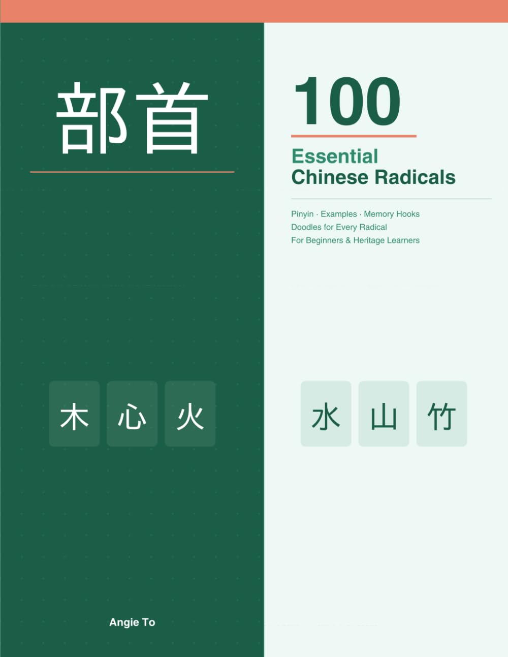 100 Essential Chinese Radicals: The Building Blocks of Over 80% of Chinese Characters