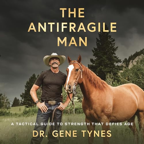 The Antifragile Man (By Dr. Gene Tynes) episode artwork