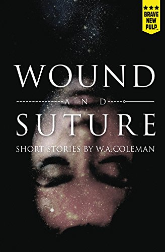 Wound and Suture (English Edition)