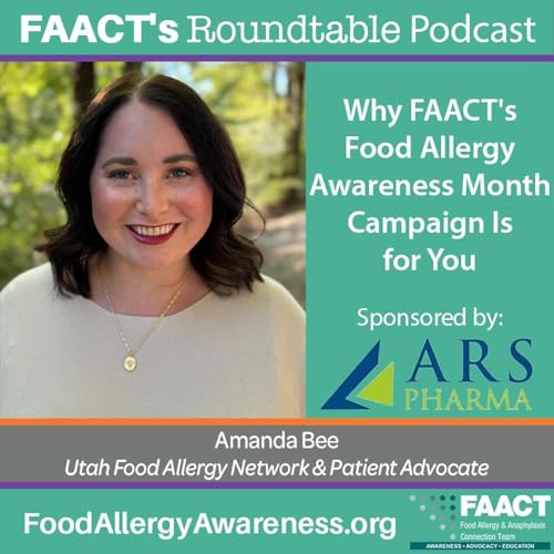 Ep. 280: Why FAACT's Food Allergy Awareness Month Campaign Is for You