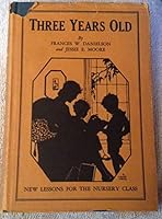 Three Years Old B00086C22K Book Cover