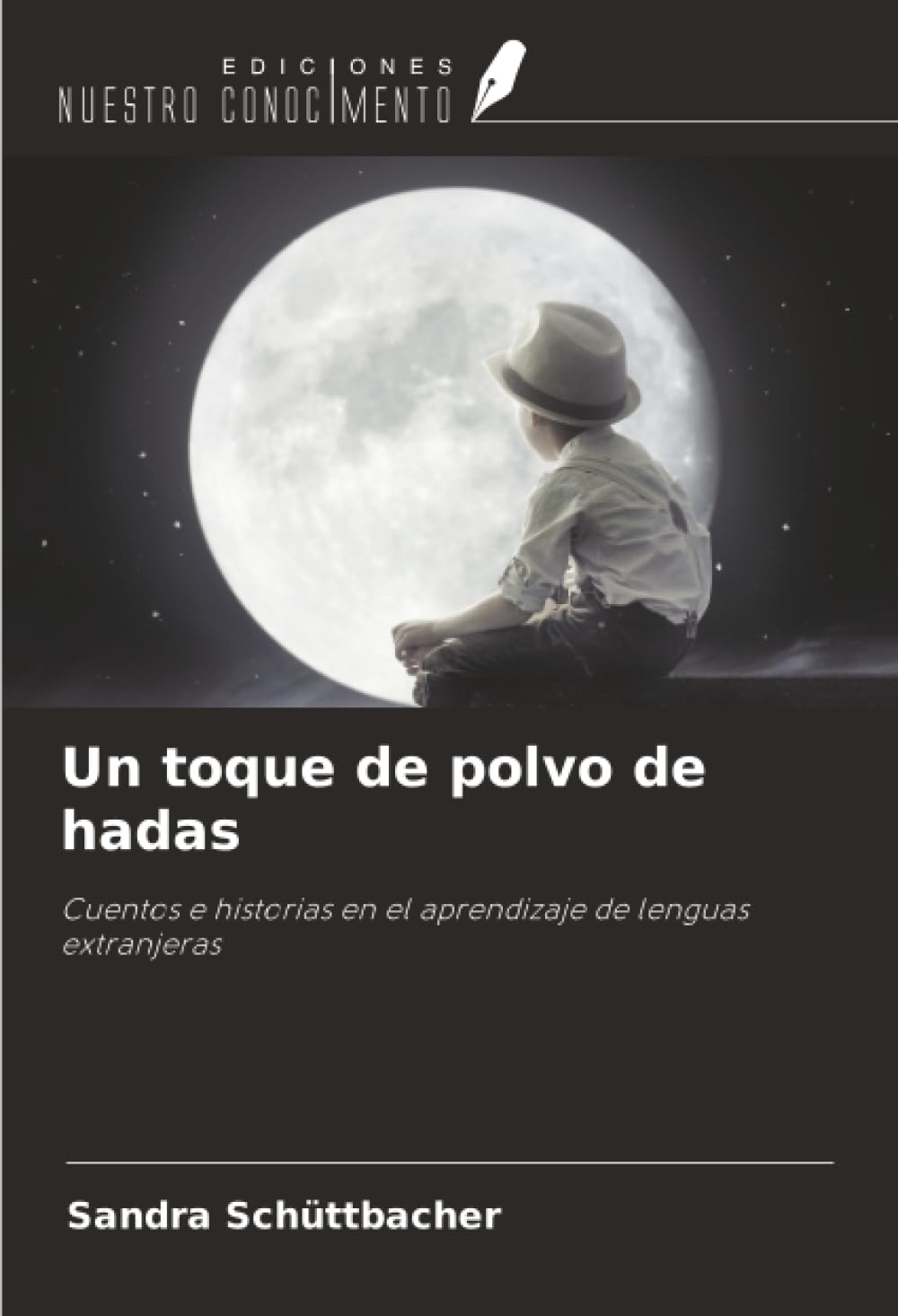 Un toque de polvo de hadas: Cuentos e historias en el aprendizaje de lenguas extranjeras