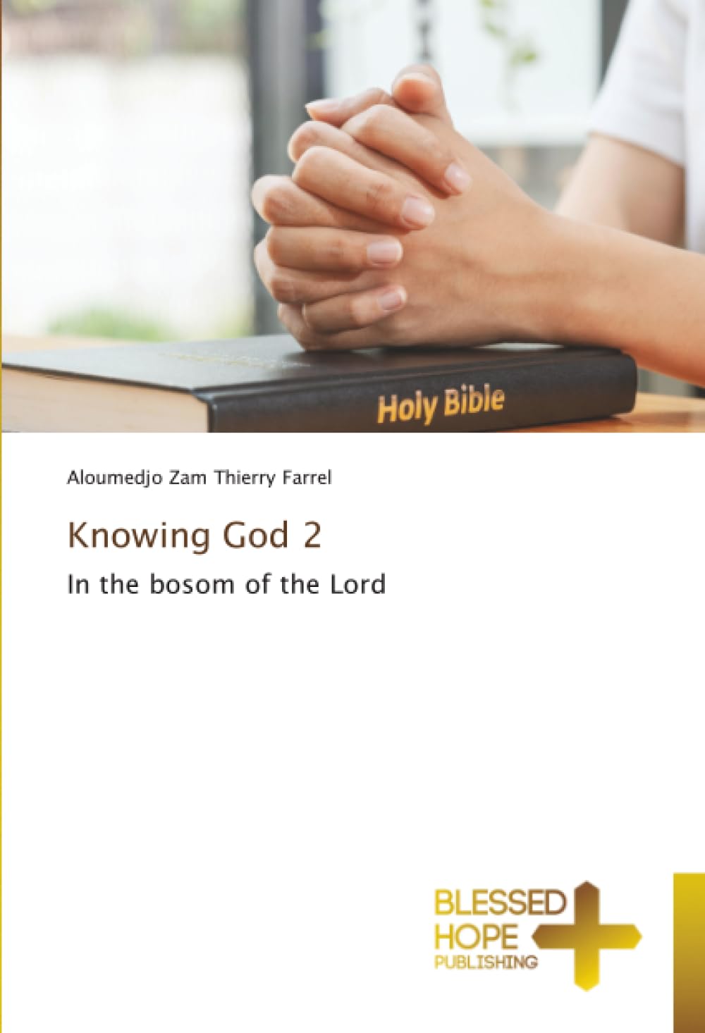Knowing God 2: In the bosom of the Lord
