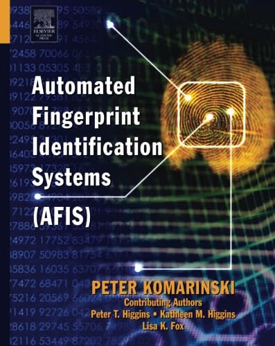Automated Fingerprint Identification Systems (AFIS) by Peter Komarinski