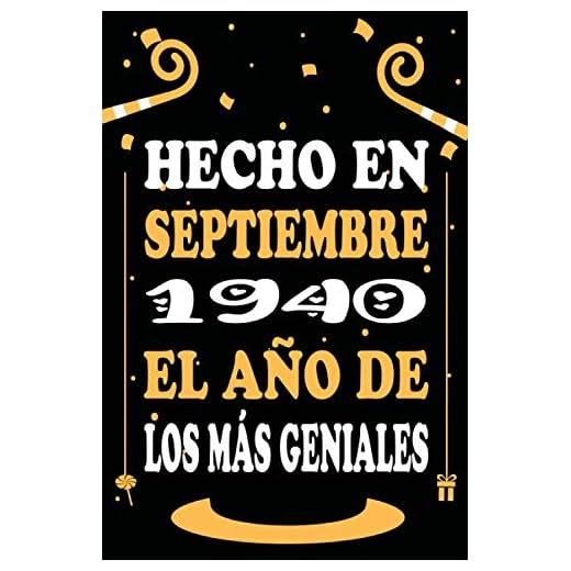 Hecho En Septiembre 1940 El Año De Los Más Geniales: Libro de visitas, cuaderno 110 páginas de felicitaciones, idea de regalo, regalo de 80 aniversario para pareja, niño, mujer,