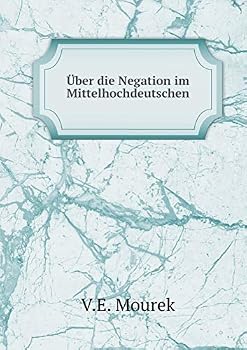 Paperback ?ber die Negation im Mittelhochdeutschen [German] Book