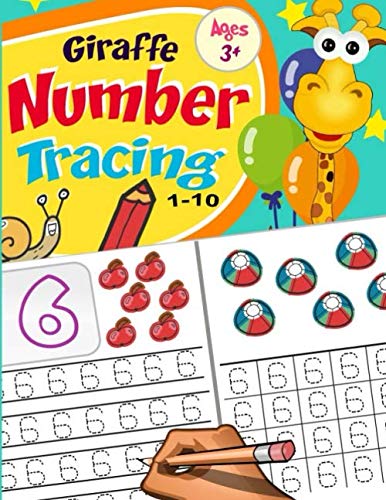 Giraffe Number Tracing 1 10: Learning The Easy Number And Alphabet Writing Practice Worksheets Book Pages Letters for Kindergarten And Preschool And Kids Ages 3 Up